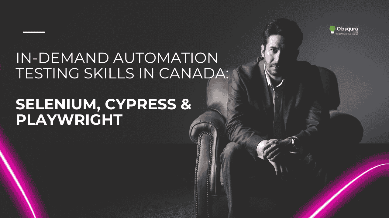 In-Demand Automation Testing Skills in Canada